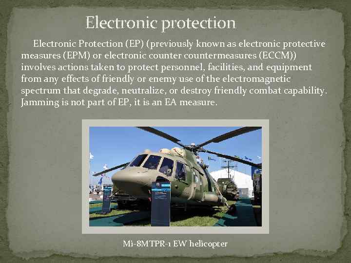 Electronic protection Electronic Protection (EP) (previously known as electronic protective measures (EPM) or electronic