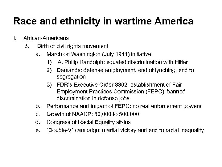 Race and ethnicity in wartime America I. African-Americans 3. Birth of civil rights movement