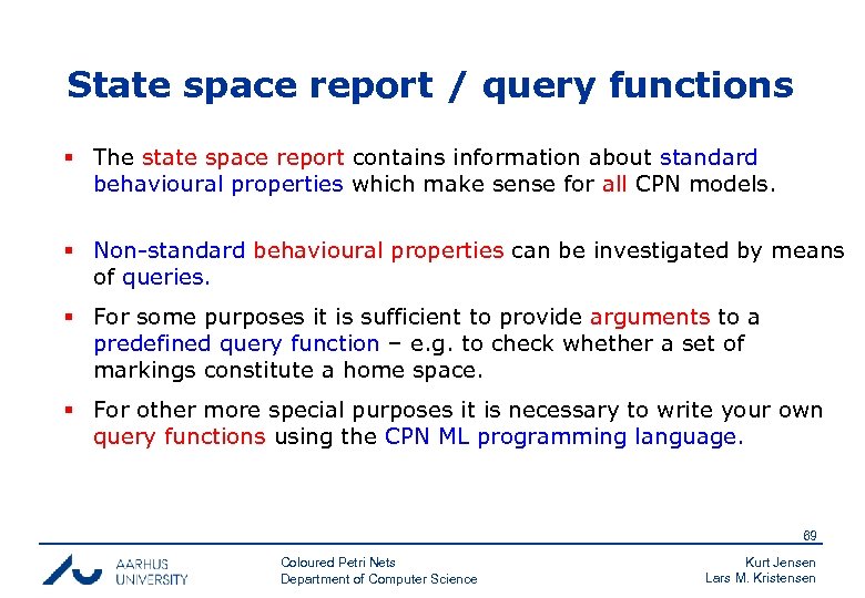 State space report / query functions § The state space report contains information about