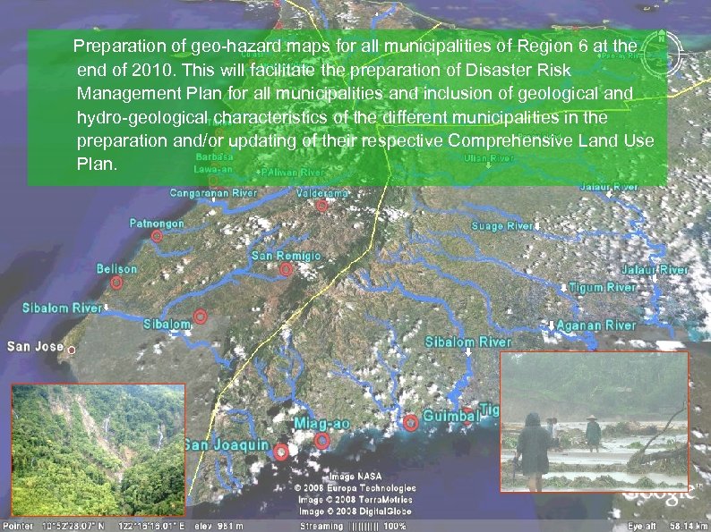 Preparation of geo-hazard maps for all municipalities of Region 6 at the end of