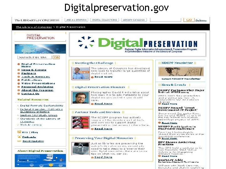 Digitalpreservation. gov www. digitalpreservation. gov 8 