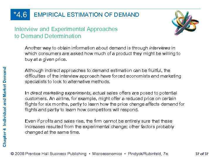 *4. 6 EMPIRICAL ESTIMATION OF DEMAND Interview and Experimental Approaches to Demand Determination Chapter