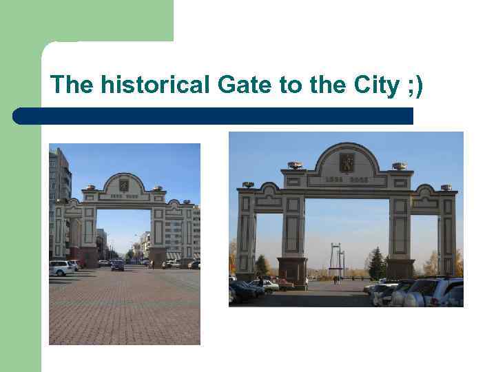 The historical Gate to the City ; ) 