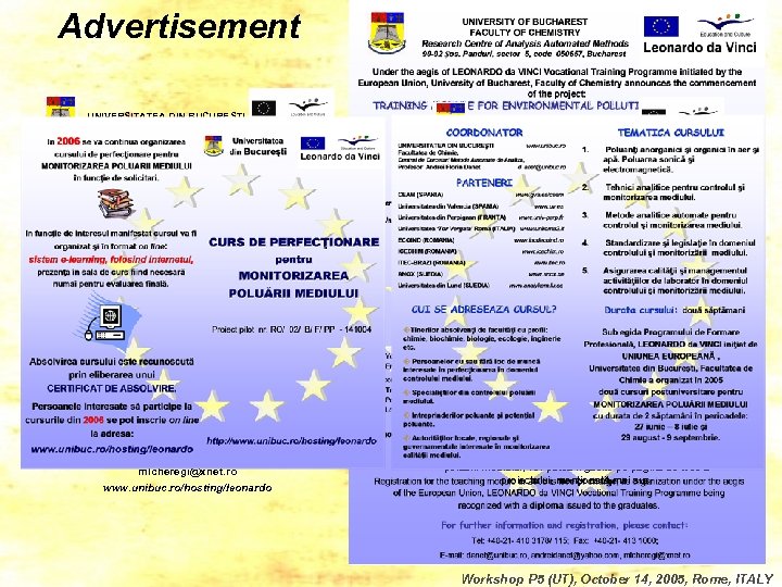 Advertisement UNIVERSITATEA DIN BUCUREŞTI FACULTATEA DE CHIMIE Centrul de Cercetări Metode Automate de Analiză