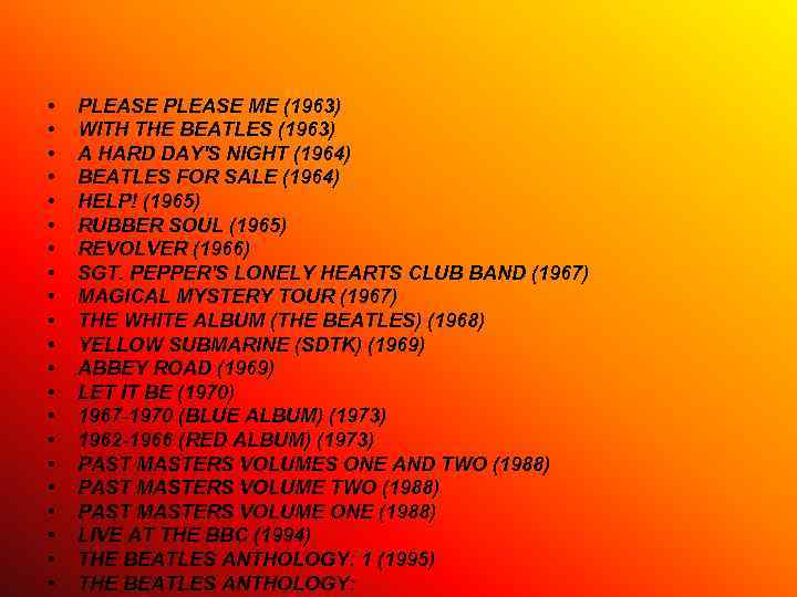  • • • • • • PLEASE ME (1963) WITH THE BEATLES (1963)