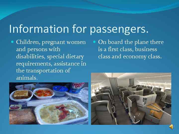 Information for passengers. Children, pregnant women and persons with disabilities, special dietary requirements, assistance