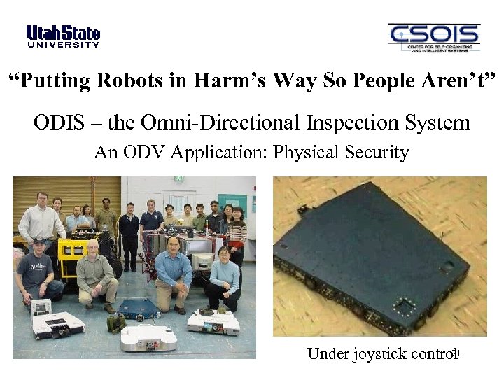“Putting Robots in Harm’s Way So People Aren’t” ODIS – the Omni-Directional Inspection System