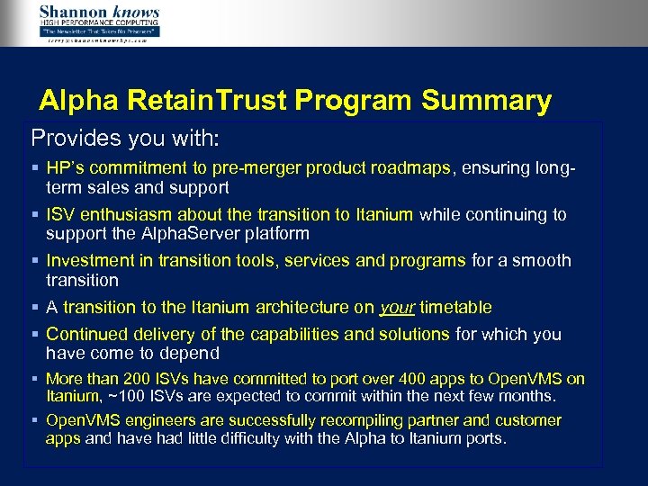 Alpha Retain. Trust Program Summary Provides you with: § HP’s commitment to pre-merger product