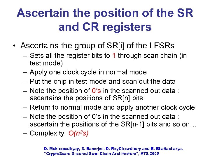 Ascertain the position of the SR and CR registers • Ascertains the group of