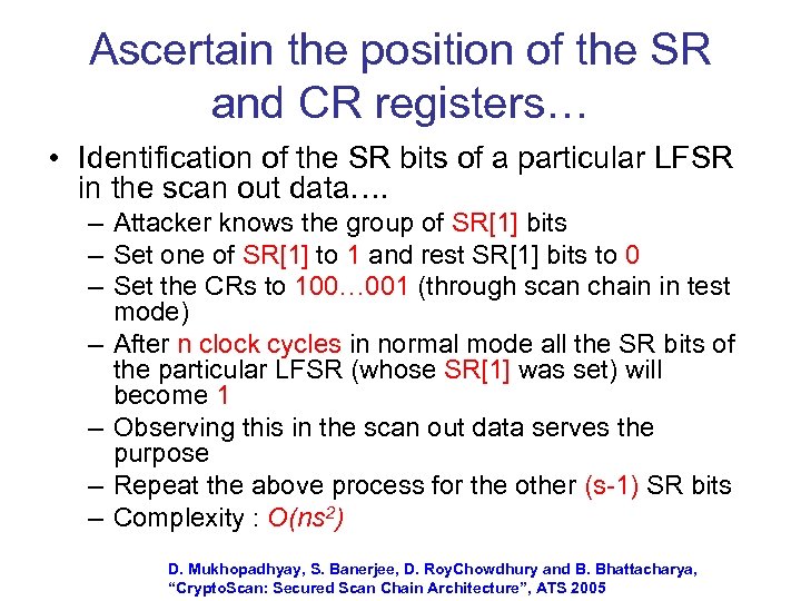 Ascertain the position of the SR and CR registers… • Identification of the SR