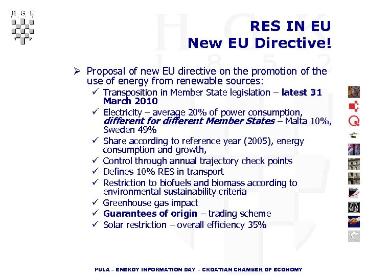 RES IN EU New EU Directive! Ø Proposal of new EU directive on the