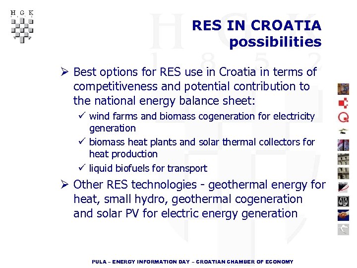 RES IN CROATIA possibilities Ø Best options for RES use in Croatia in terms