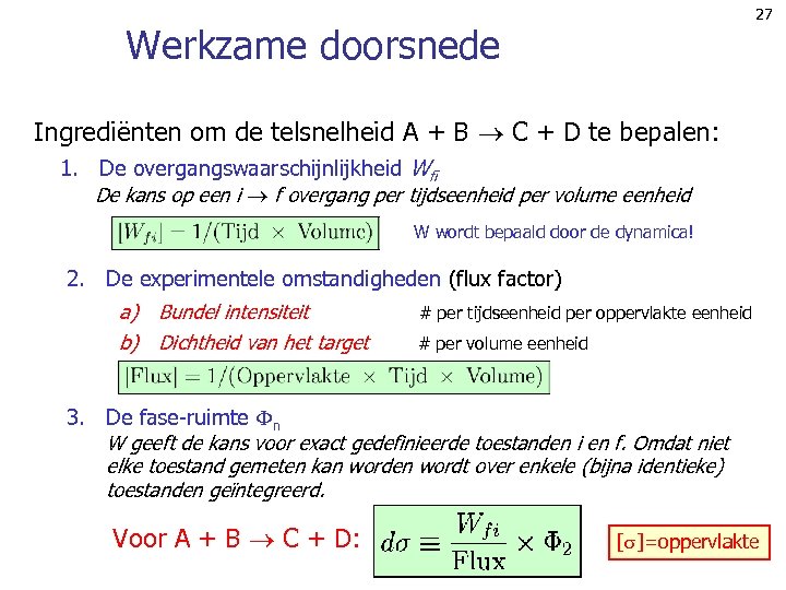 27 Werkzame doorsnede Ingrediënten om de telsnelheid A + B C + D te