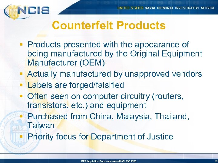 Counterfeit Products § Products presented with the appearance of being manufactured by the Original