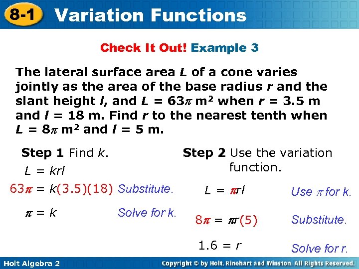8 -1 Variation Functions Check It Out! Example 3 The lateral surface area L