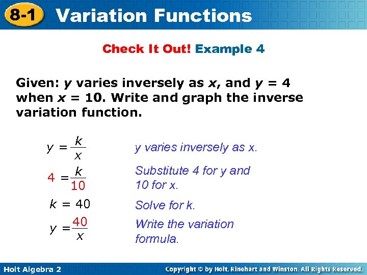 8 -1 Variation Functions Check It Out! Example 4 Given: y varies inversely as