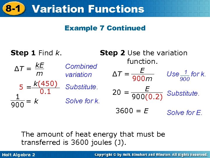 8 -1 Variation Functions Example 7 Continued Step 1 Find k. ΔT = k.