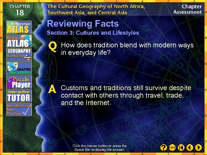 Reviewing Facts Section 3: Cultures and Lifestyles How does tradition blend with modern ways