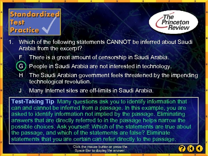 1. Which of the following statements CANNOT be inferred about Saudi Arabia from the