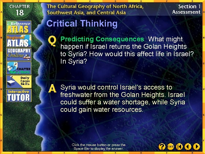 Critical Thinking Predicting Consequences What might happen if Israel returns the Golan Heights to