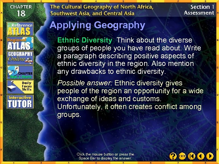 Applying Geography Ethnic Diversity Think about the diverse groups of people you have read