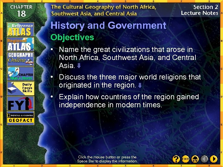 History and Government Objectives • Name the great civilizations that arose in North Africa,