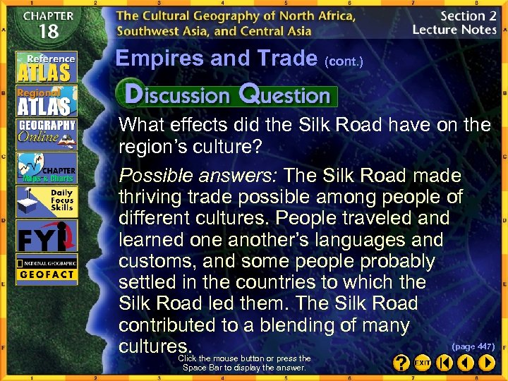 Empires and Trade (cont. ) What effects did the Silk Road have on the