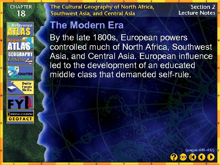 The Modern Era By the late 1800 s, European powers controlled much of North