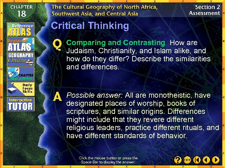 Critical Thinking Comparing and Contrasting How are Judaism, Christianity, and Islam alike, and how