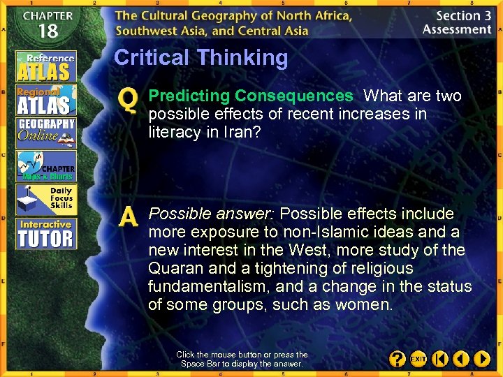 Critical Thinking Predicting Consequences What are two possible effects of recent increases in literacy