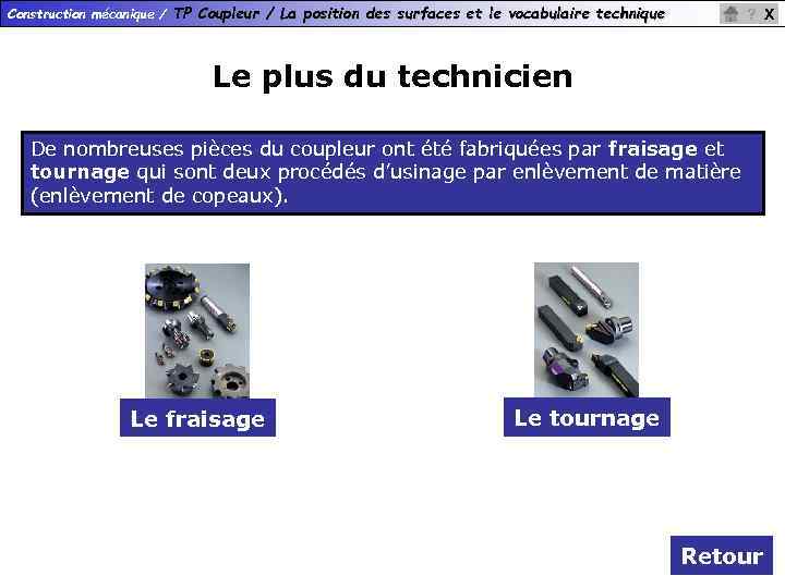 Construction mécanique / TP Coupleur / La position des surfaces et le vocabulaire technique