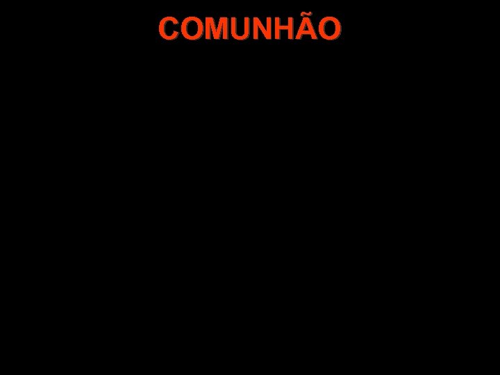 COMUNHÃO 