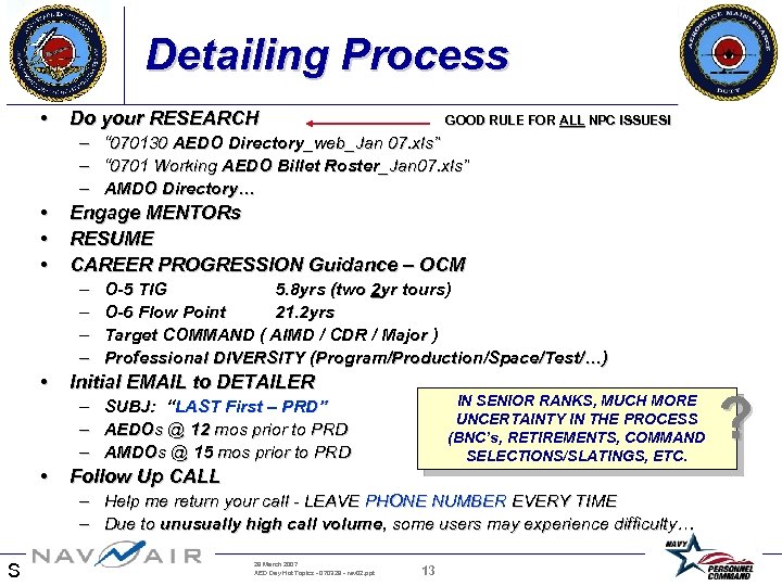 Detailing Process • Do your RESEARCH GOOD RULE FOR ALL NPC ISSUES! – “