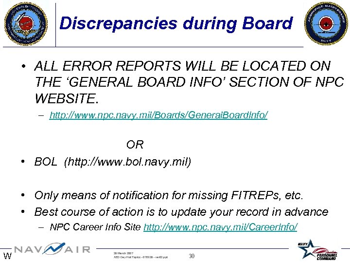Discrepancies during Board • ALL ERROR REPORTS WILL BE LOCATED ON THE ‘GENERAL BOARD