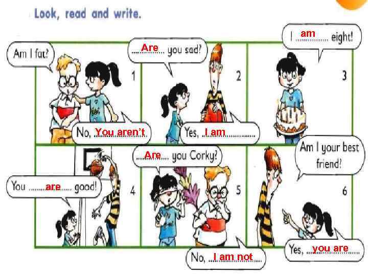 am Are You aren’t I am Are are I am not you are 