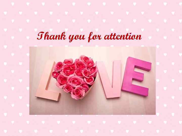 Thank you for attention 