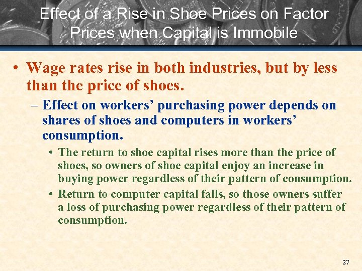 Effect of a Rise in Shoe Prices on Factor Prices when Capital is Immobile