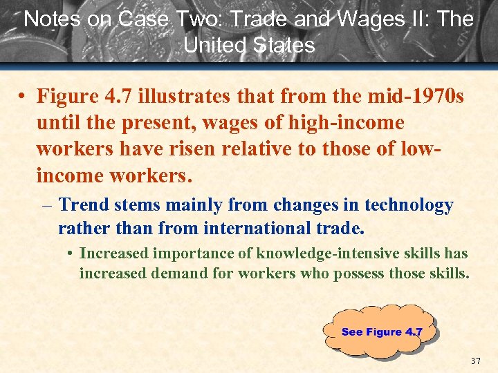 Notes on Case Two: Trade and Wages II: The United States • Figure 4.