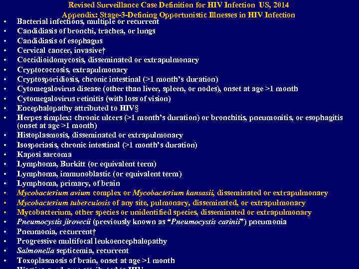  • • • • • • • Revised Surveillance Case Definition for HIV