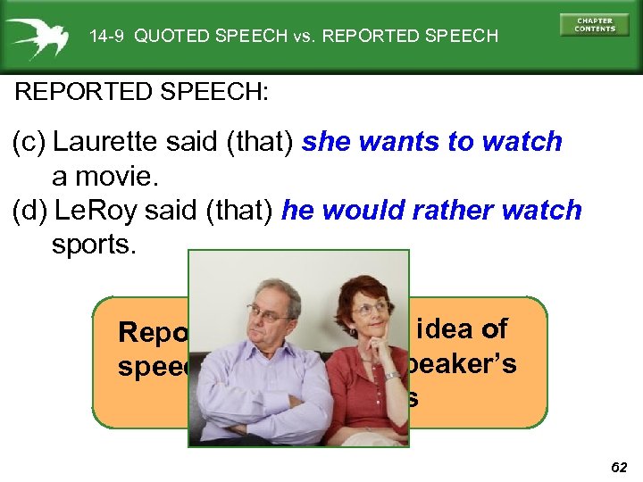 14 -9 QUOTED SPEECH vs. REPORTED SPEECH: (c) Laurette said (that) she wants to