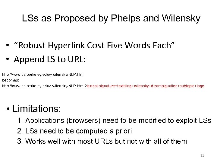 LSs as Proposed by Phelps and Wilensky • “Robust Hyperlink Cost Five Words Each”
