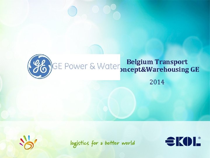 Belgium Transport Concept&Warehousing GE 2014 