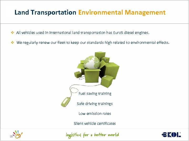 Land Transportation Environmental Management v All vehicles used in international land transportation has Euro