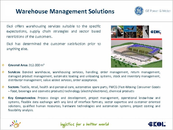 Warehouse Management Solutions Ekol offers warehousing services suitable to the specific expectations, supply chain