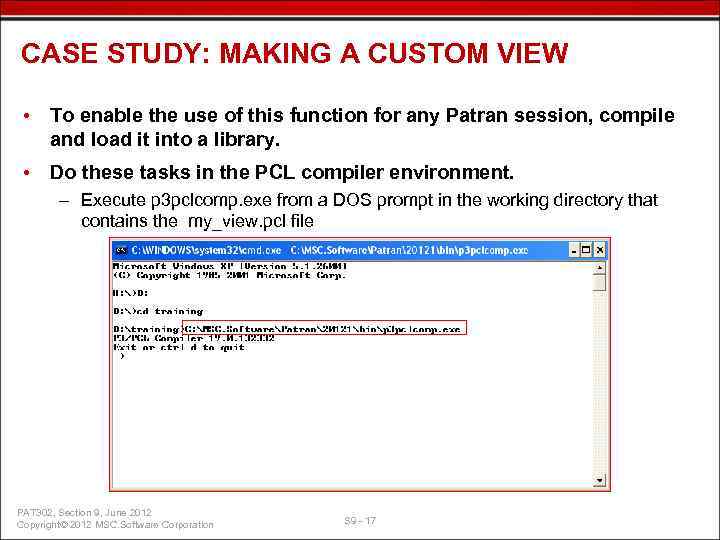 CASE STUDY: MAKING A CUSTOM VIEW • To enable the use of this function