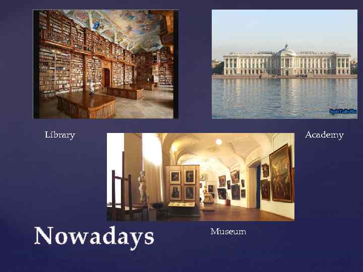 Library Nowadays Academy Museum 