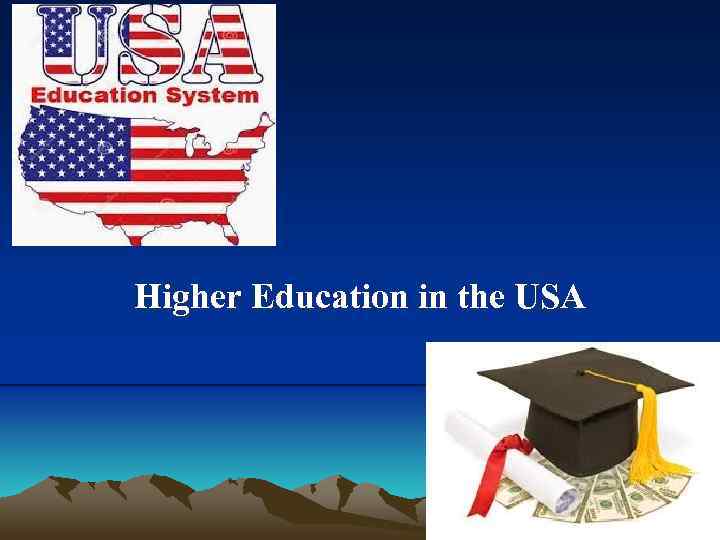 Higher Education in the USA 