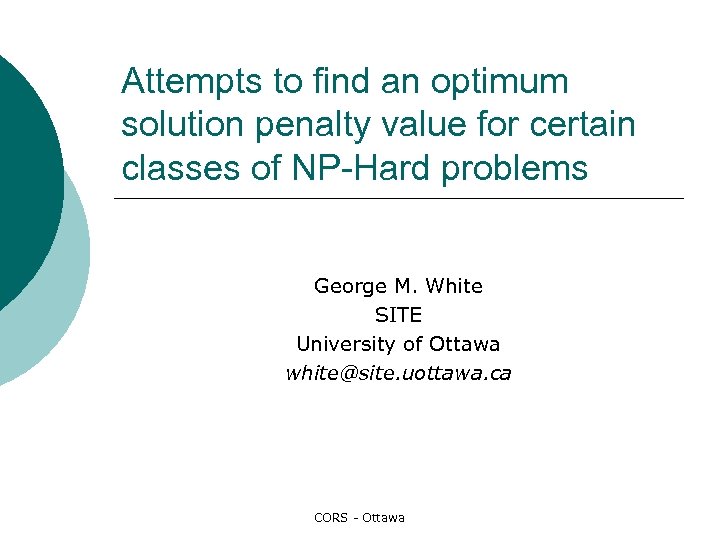 Attempts to find an optimum solution penalty value for certain classes of NP-Hard problems