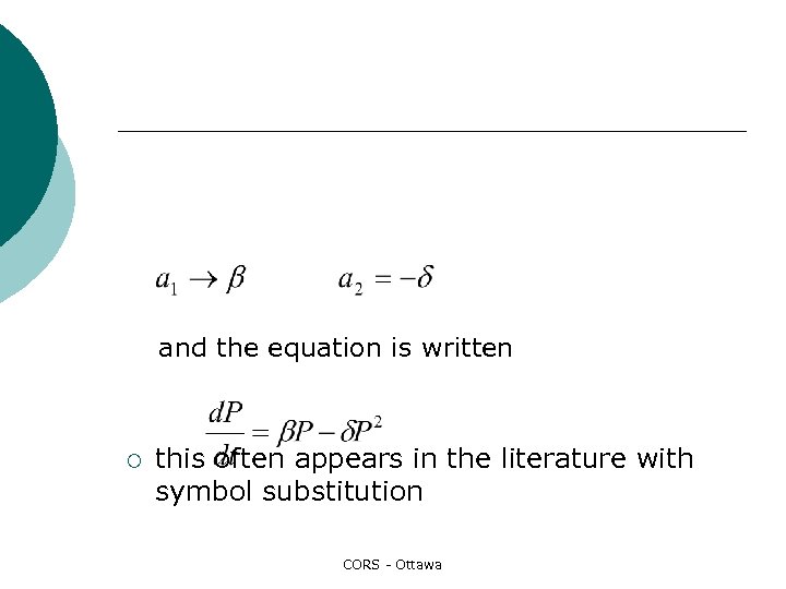 and the equation is written ¡ this often appears in the literature with symbol