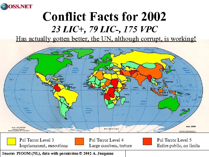 Conflict Facts for 2002 23 LIC+, 79 LIC-, 175 VPC Has actually gotten better,